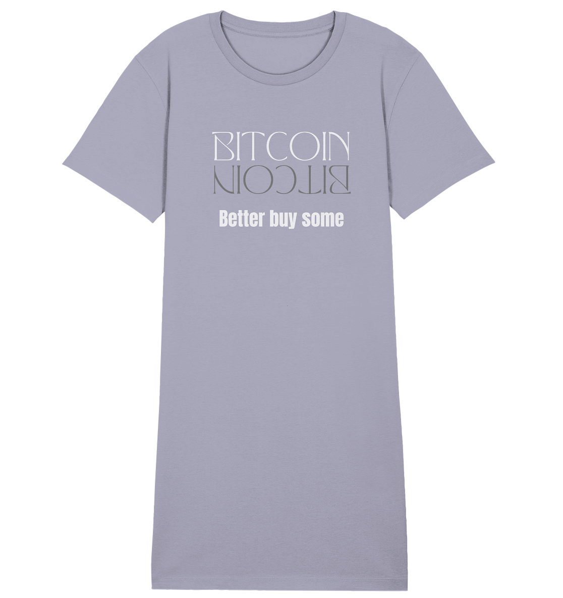 BITCOIN better buy some - LADIES COLLECTION 21% automat. Rabatt bis zum Halving 2024   - Ladies Organic Shirt Dress