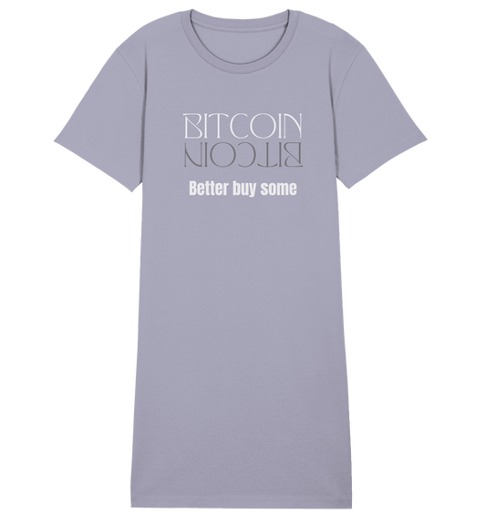 BITCOIN better buy some - LADIES COLLECTION 21% automat. Rabatt bis zum Halving 2024   - Ladies Organic Shirt Dress