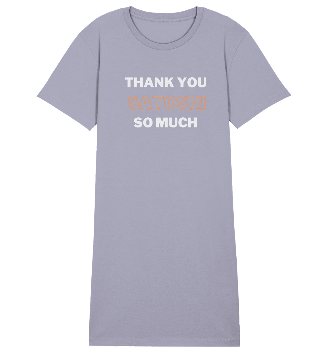 THANK YOU SO MUCH SATOSHI - LADIES COLLECTION 21% automat. Rabatt bis zum Halving 2024 - Ladies Organic Shirt Dress