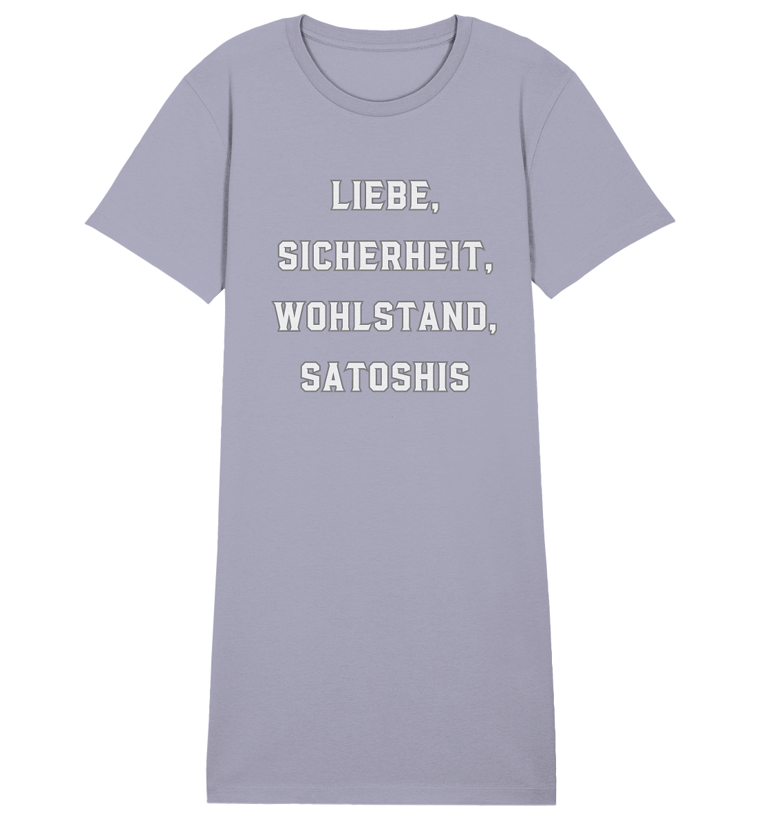 LIEBE, SICHERHEIT, WOHLSTAND, SATOSHIS - Ladies Collection  - Ladies Organic Shirt Dress