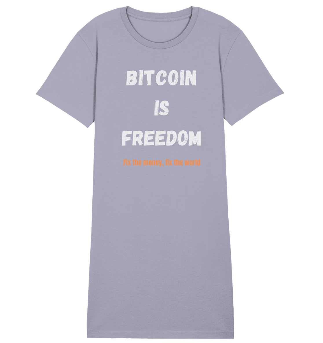 BITCOIN IS FREEDOM - Fix the money, fix the world - LADIES COLLECTION 21% automat. Rabatt bis zum Halving 2024  - Ladies Organic Shirt Dress