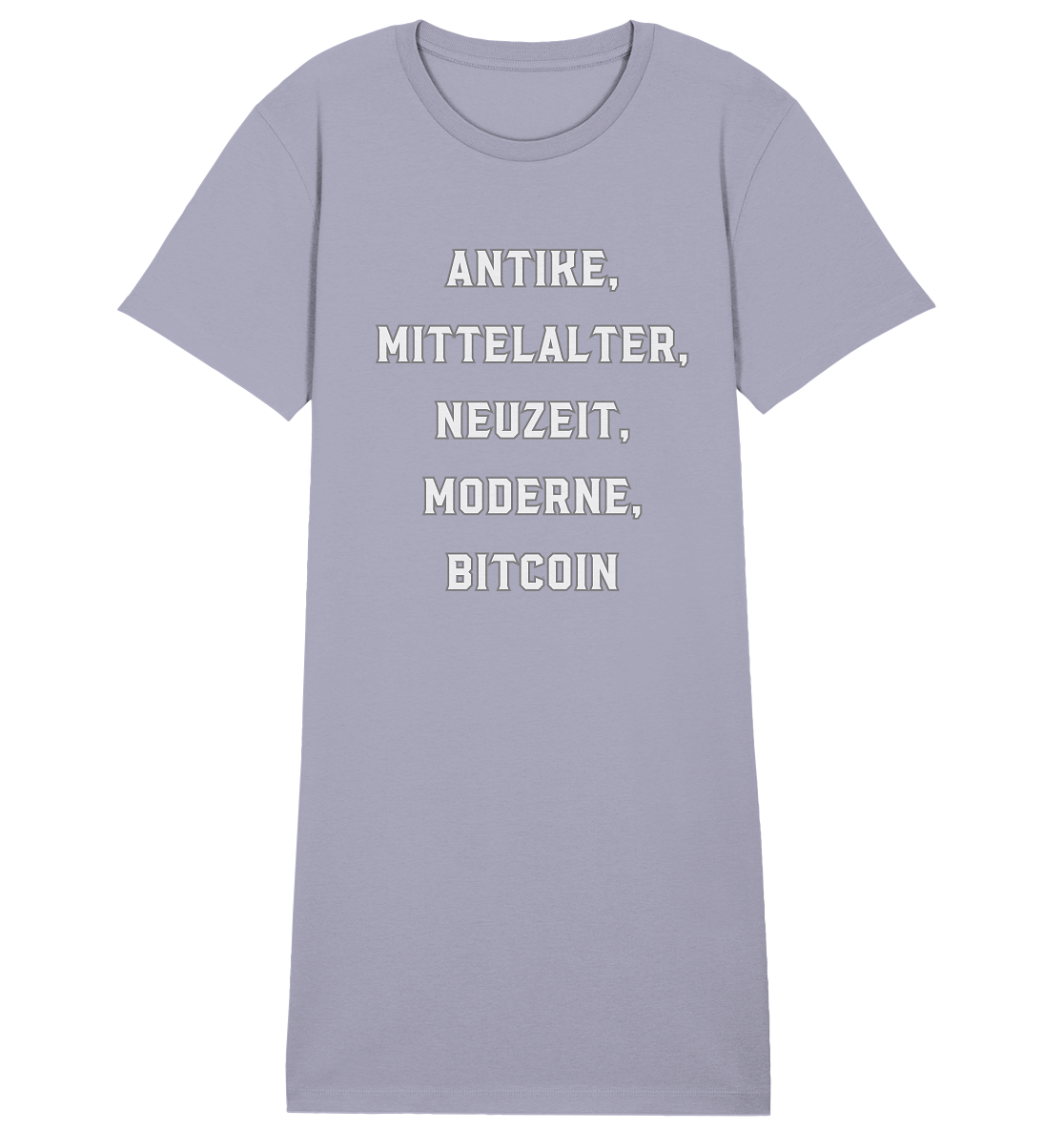 ANTIKE, MITTELALTER, NEUZEIT, MODERNE, BITCOIN - Ladies Collection   - Ladies Organic Shirt Dress