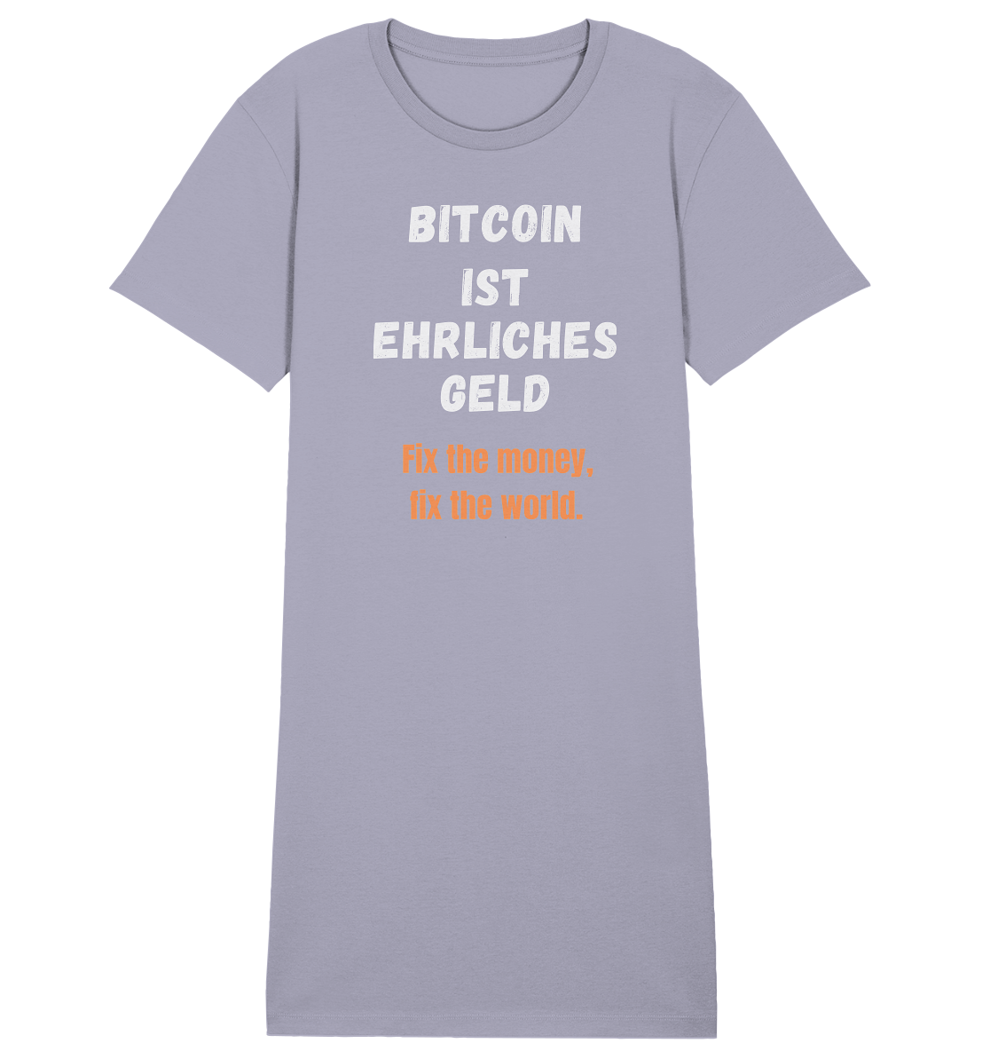 BITCOIN IST EHRLICHES GELD - Fix the money, fix the world - LADIES COLLECTION 21% automat. Rabatt bis zum Halving 2024   - Ladies Organic Shirt Dress