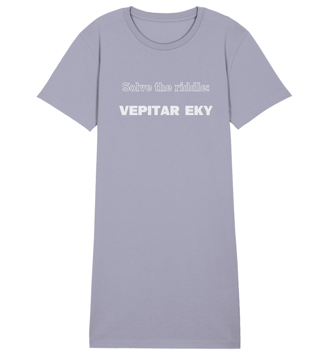SOLVE THE RIDDLE - VEPITAR EKY  (Ladies) - Ladies Organic Shirt Dress
