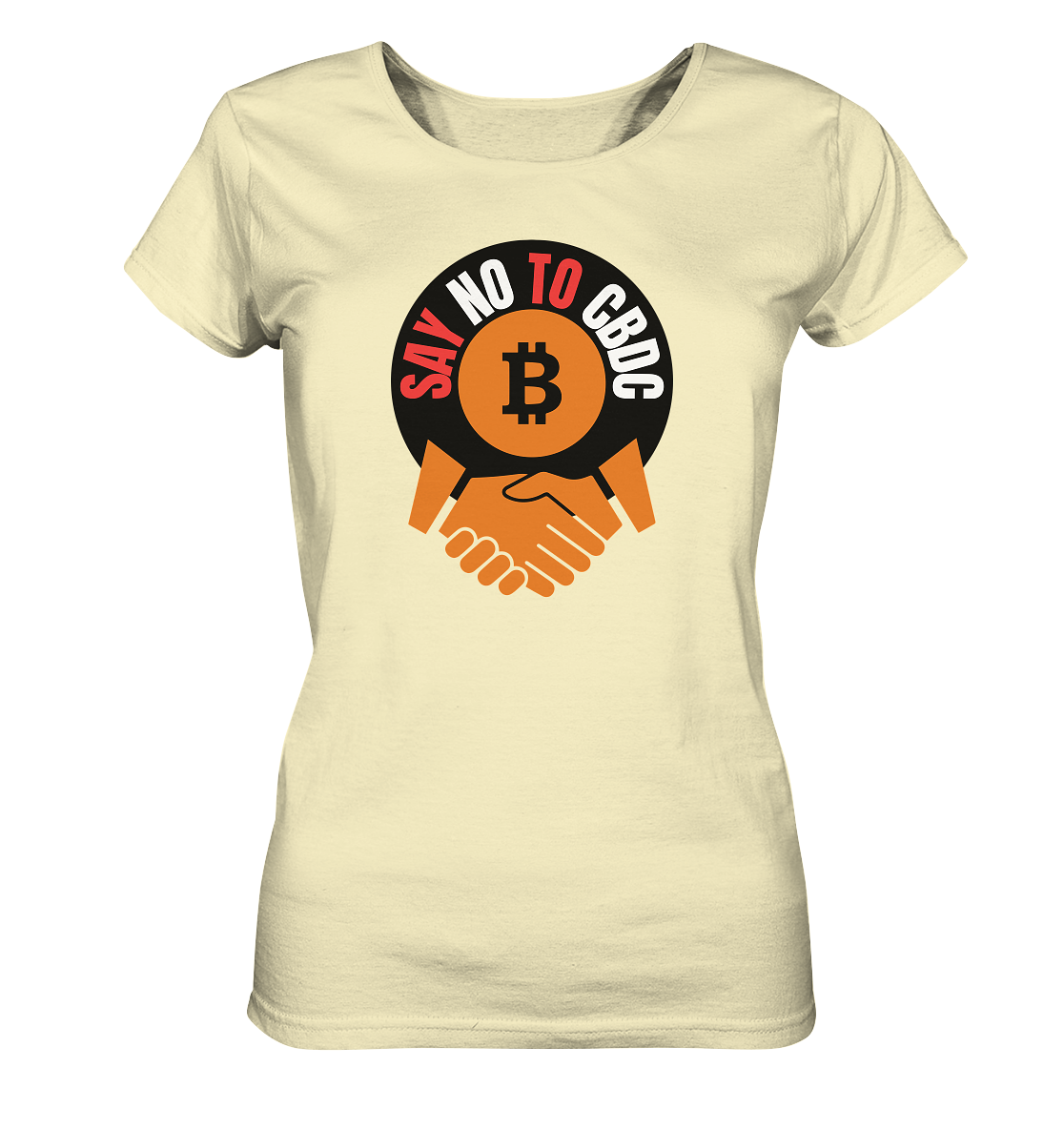 SAY NO TO CBDC - handshake (Ladies Collection 21% Rabatt bis zum Halving 2024)  - Ladies Organic Shirt