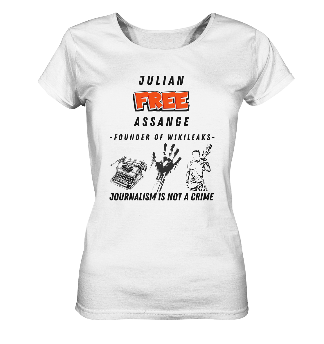 FREE JULIAN ASSANGE - FOUNDER OF WIKILEAKS - JOURNALISM IS NOT A CRIME (3 Grafiken) - Ladies Collection 21% Rabatt bis zum Halving 2024) - Ladies Organic Shirt