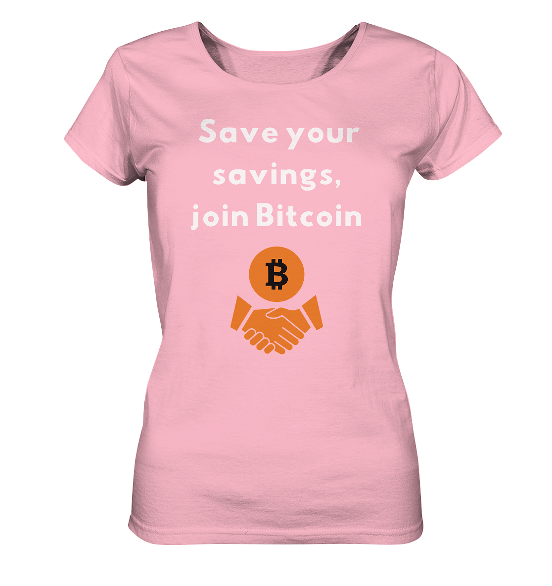 Save your savings join Bitcoin (Ladies Collection 21% Rabatt bis zum Halving 2024) - Ladies Organic Shirt