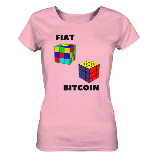FIAT Cube & BITCOIN Cube - gerade Variante (Ladies Collection 21% Rabatt bis zum Halving 2024)    - Ladies Organic Shirt