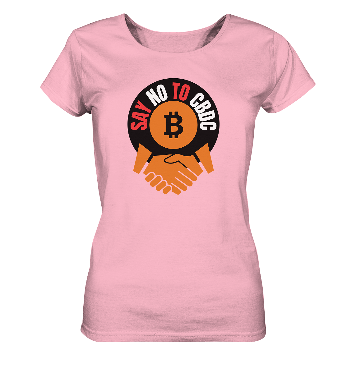 SAY NO TO CBDC - handshake (Ladies Collection 21% Rabatt bis zum Halving 2024)  - Ladies Organic Shirt