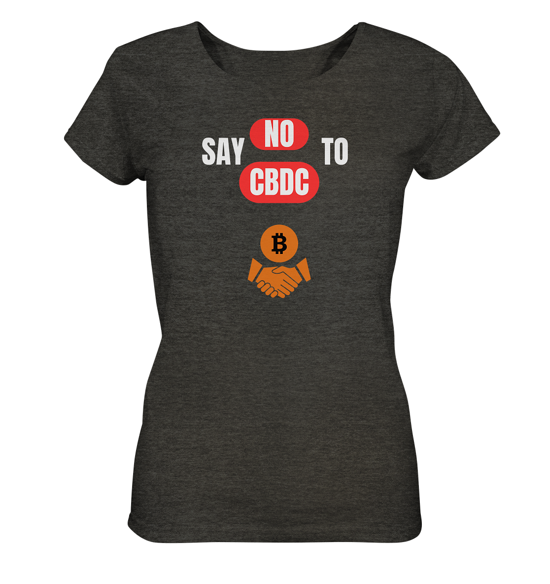 SAY NO TO CBDC - DEFIANCE handshake (Ladies Collection 21% Rabatt bis zum Halving 2024) - Ladies Organic Shirt (meliert)