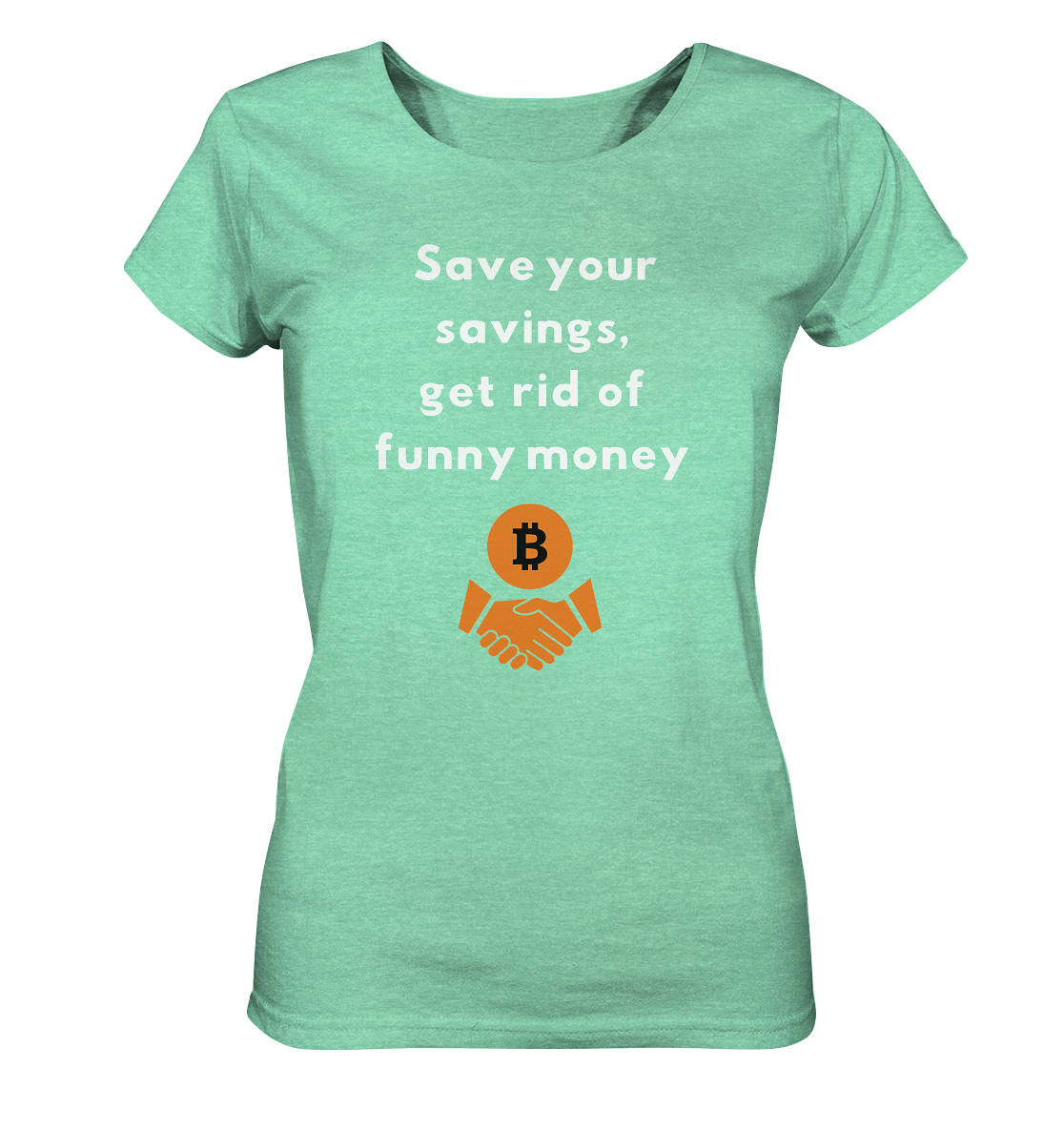 Save your savings, get rid of funny money (Ladies Collection 21% Rabatt bis zum Halving 2024) - Ladies Organic Shirt (meliert)