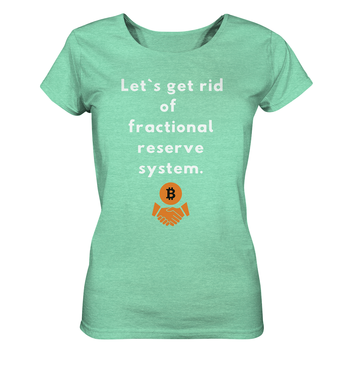 Let`s get rid of fractional reserve system (Ladies Collection 21% Rabatt bis zum Halving 2024) - Ladies Organic Shirt (meliert)