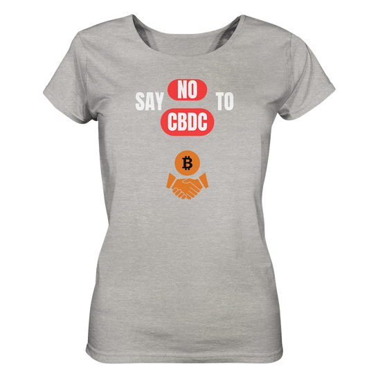 SAY NO TO CBDC - DEFIANCE handshake (Ladies Collection 21% Rabatt bis zum Halving 2024) - Ladies Organic Shirt (meliert)