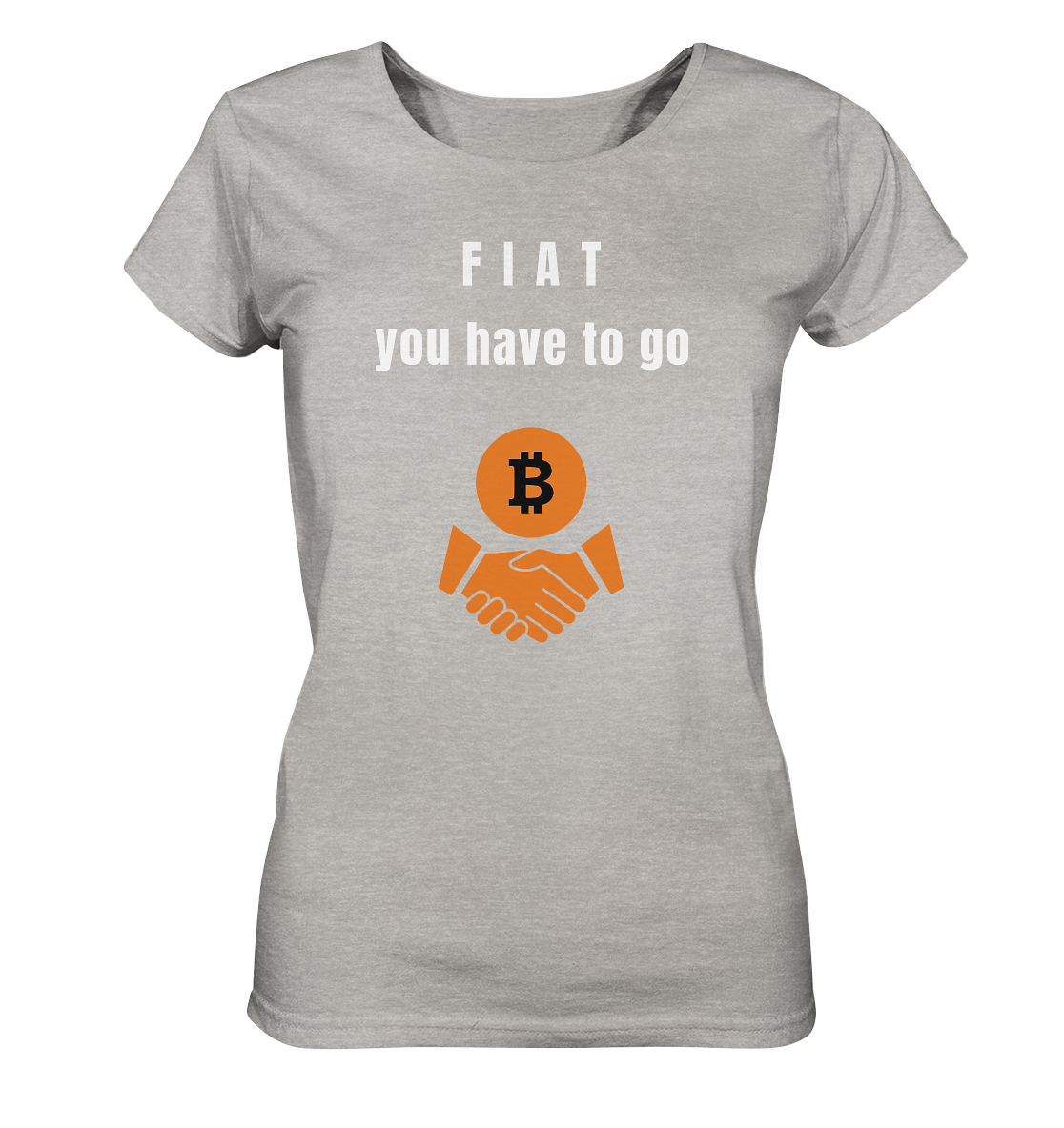 FIAT you have to go (Ladies Collection 21% Rabatt bis zum Halving 2024)  - Ladies Organic Shirt (meliert)