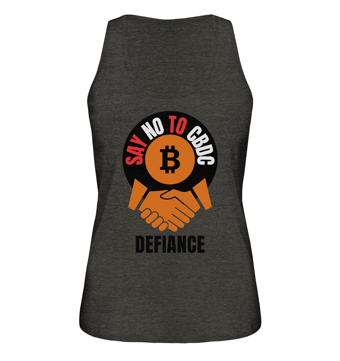 SAY NO TO CBDC - DEFIANCE (Ladies Collection 21% Rabatt bis zum Halving 2024) - Ladies Organic Tank-Top