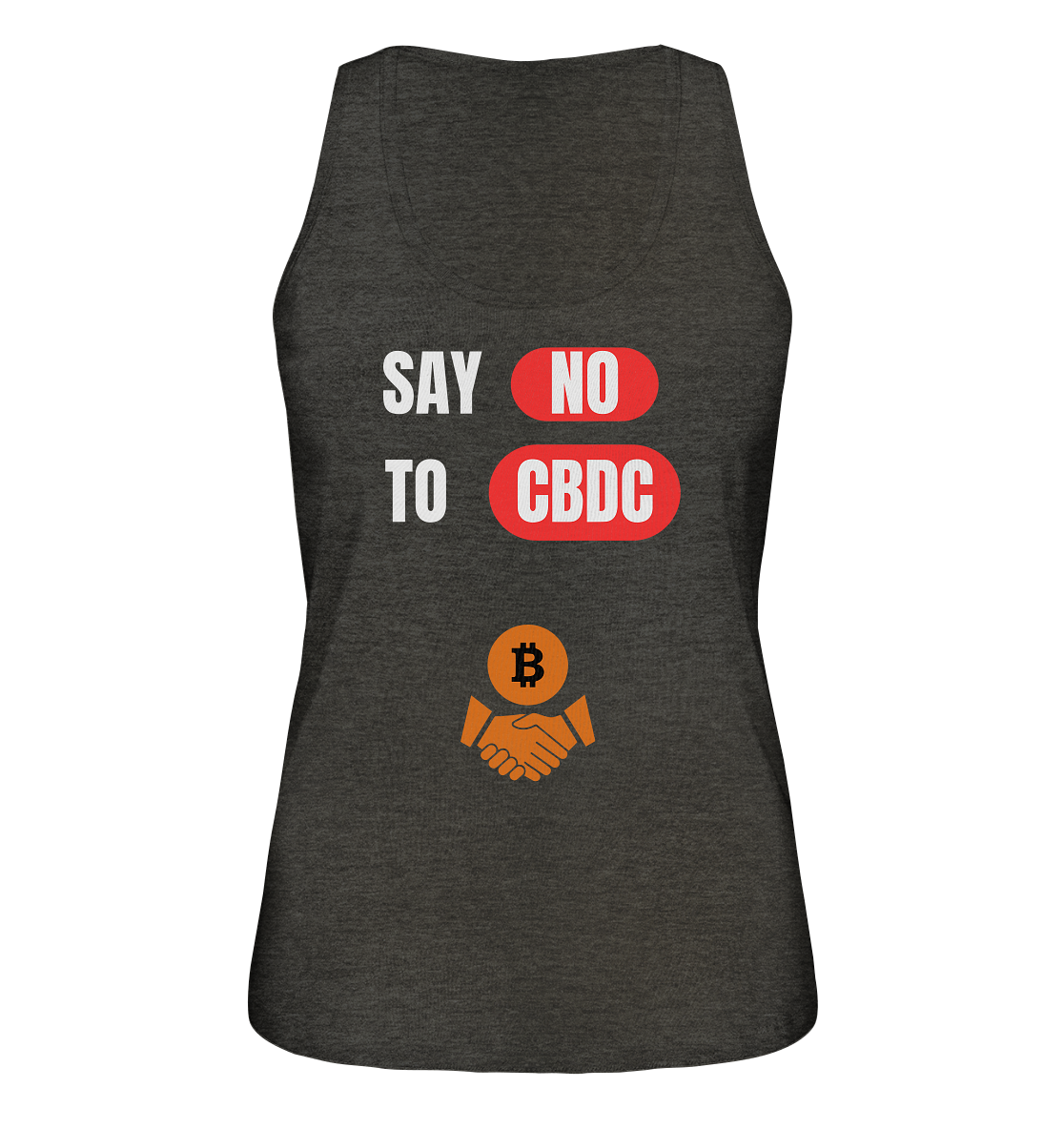 SAY NO TO CBDC - Variante (Ladies Collection 21% Rabatt bis zum Halving 2024)  - Ladies Organic Tank-Top