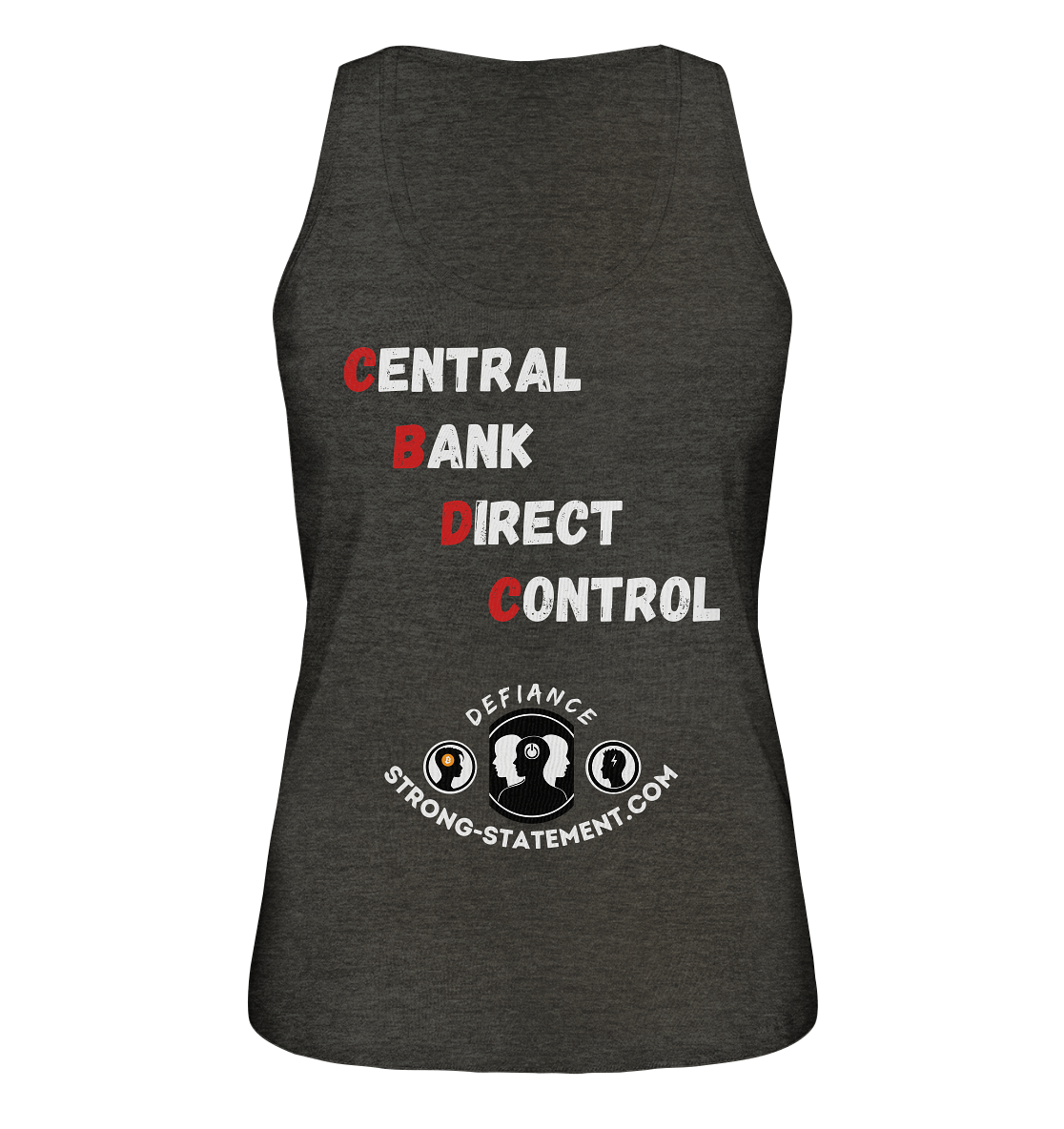 CENTRAL BANK DIRECT CONTROL -DEFIANCE -Strong-Statement.com (Ladies Collection 21% Rabatt bis zum Halving 2024)  - Ladies Organic Tank-Top