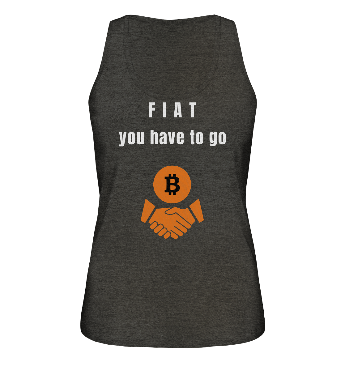 FIAT you have to go (Ladies Collection 21% Rabatt bis zum Halving 2024)  - Ladies Organic Tank-Top