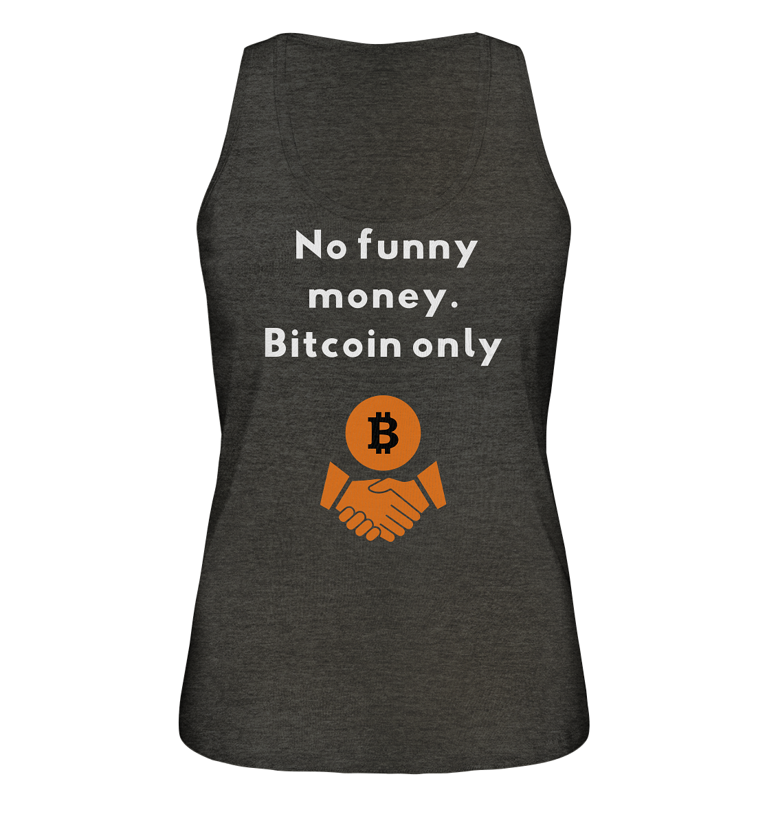 No funny money. Bitcoin only (Ladies Collection 21% Rabatt bis zum Halving 2024)  - Ladies Organic Tank-Top