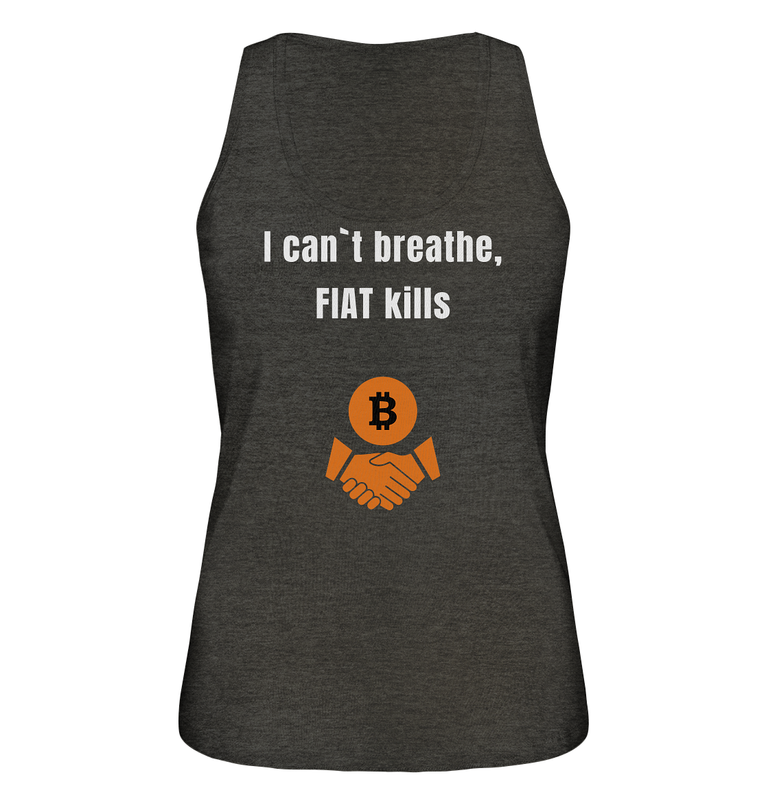 I can`t breathe, FIAT kills (Ladies Collection 21% Rabatt bis zum Halving 2024)  - Ladies Organic Tank-Top