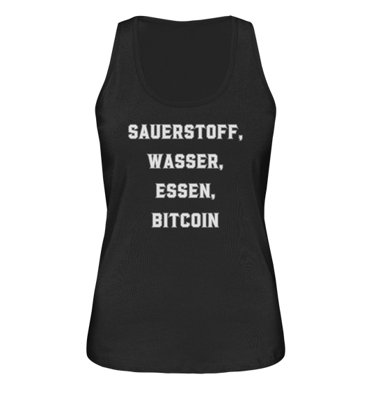 SAUERSTOFF, WASSER, ESSEN, BITCOIN- Ladies Collection   - Ladies Organic Tank-Top