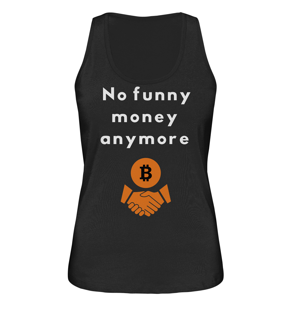 No funny money anymore (Ladies Collection 21% Rabatt bis zum Halving 2024) - Ladies Organic Tank-Top