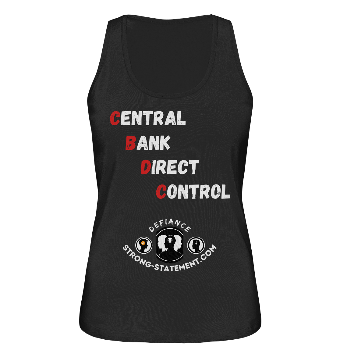CENTRAL BANK DIRECT CONTROL -DEFIANCE -Strong-Statement.com (Ladies Collection 21% Rabatt bis zum Halving 2024)  - Ladies Organic Tank-Top