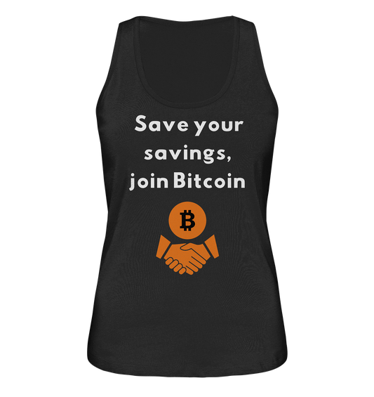 Save your savings join Bitcoin (Ladies Collection 21% Rabatt bis zum Halving 2024) - Ladies Organic Tank-Top