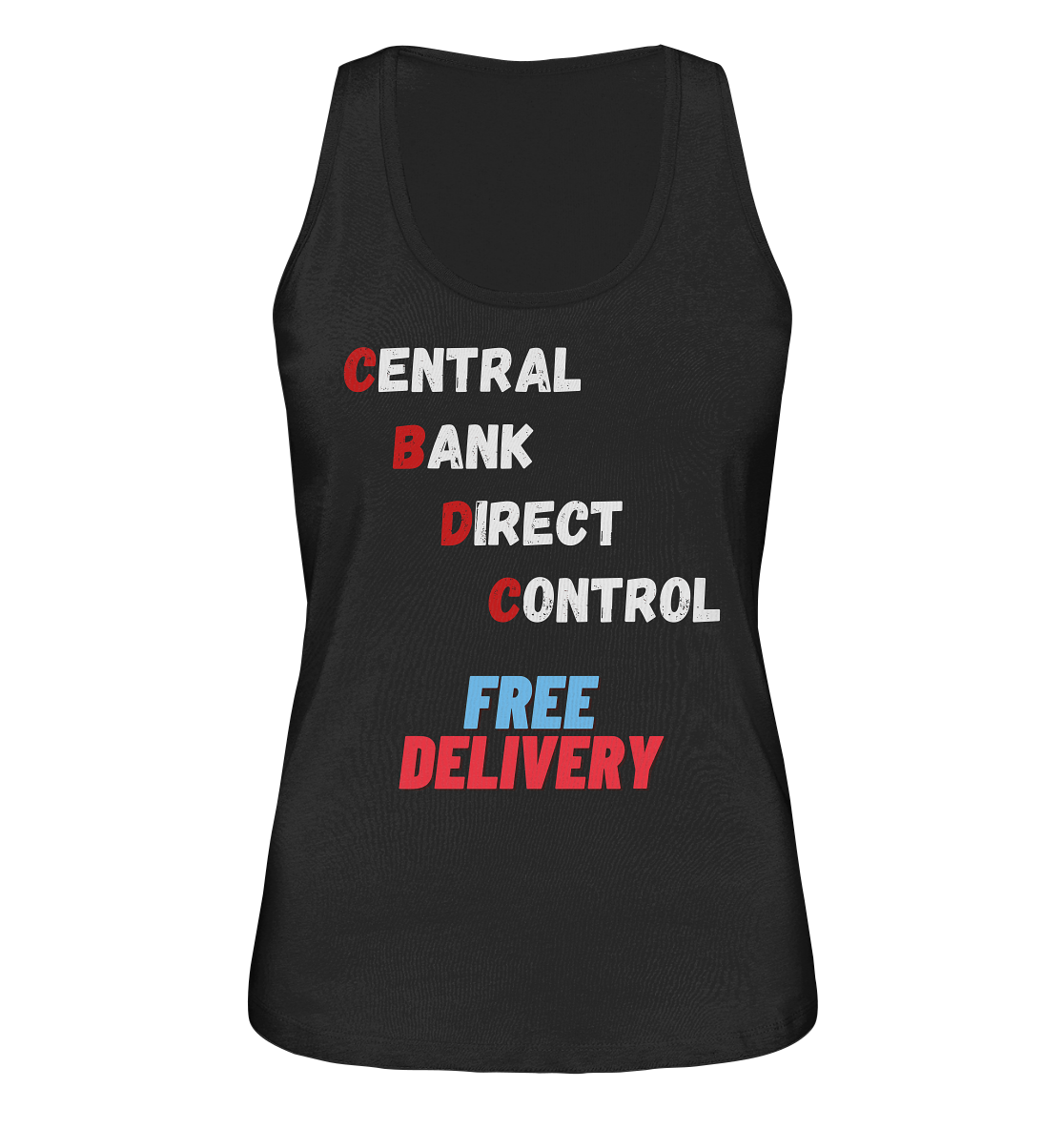 CENTRAL BANK DIRECT CONTROL - FREE DELIVERY (Ladies Collection 21% Rabatt bis zum Halving 2024)   - Ladies Organic Tank-Top