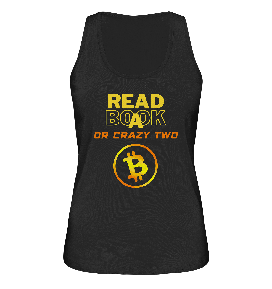 READ A BOOK OR CRAZY TWO - Ladies Collection - Ladies Organic Tank-Top