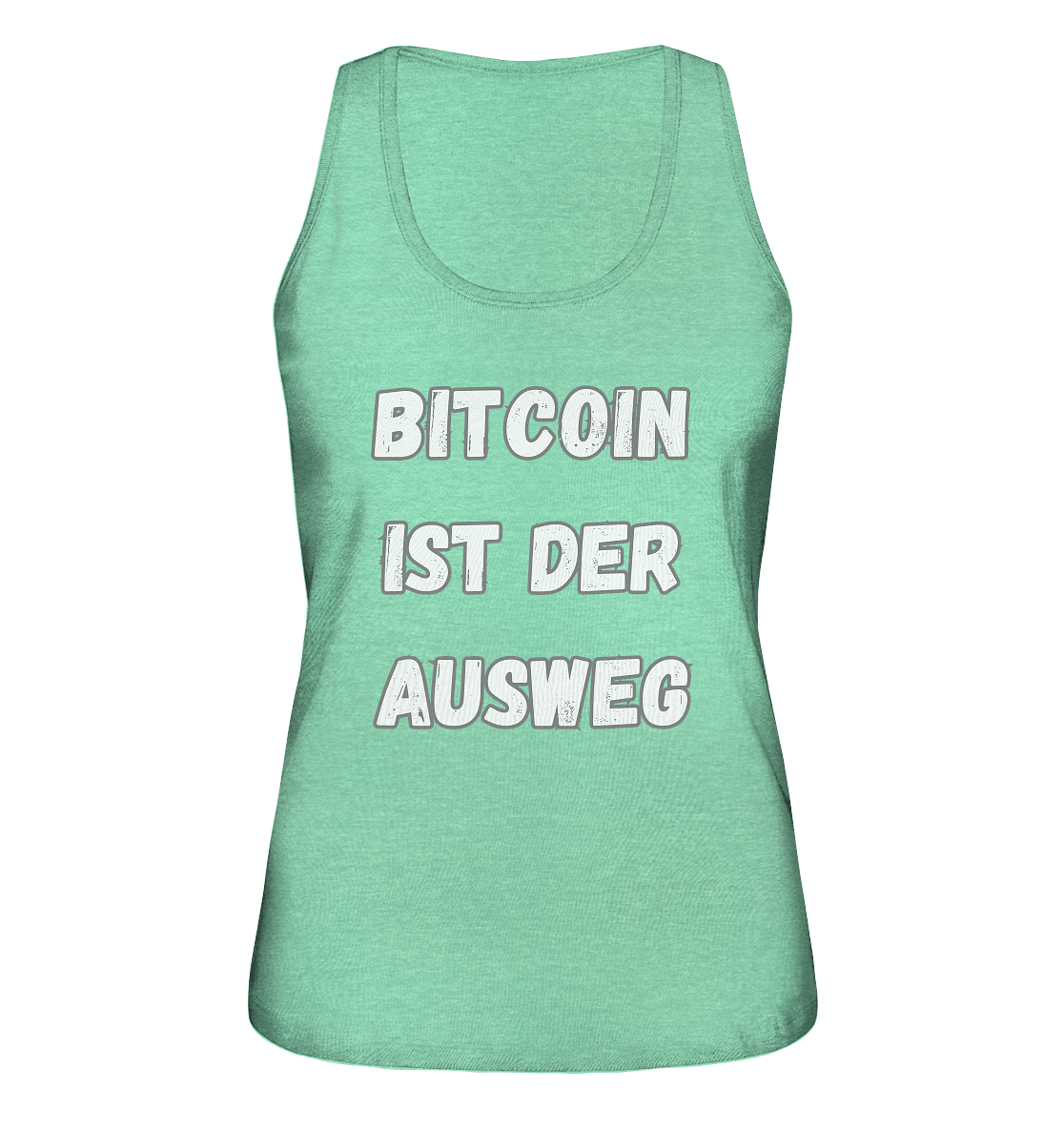 BITCOIN IST DER AUSWEG - LADIES COLLECTION 21% automat. Rabatt bis zum Halving 2024  - Ladies Organic Tank-Top