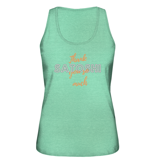 THANK YOU SO MUCH SATOSHI (Version Chaos) - LADIES COLLECTION 21% automat. Rabatt bis zum Halving 2024   - Ladies Organic Tank-Top