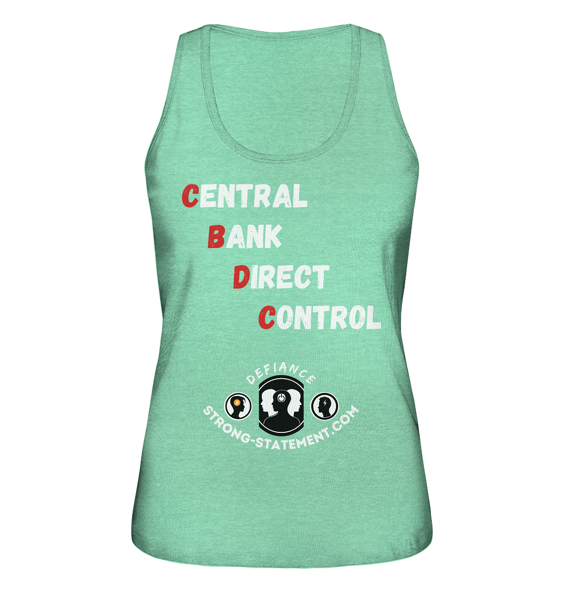 CENTRAL BANK DIRECT CONTROL -DEFIANCE -Strong-Statement.com (Ladies Collection 21% Rabatt bis zum Halving 2024)  - Ladies Organic Tank-Top