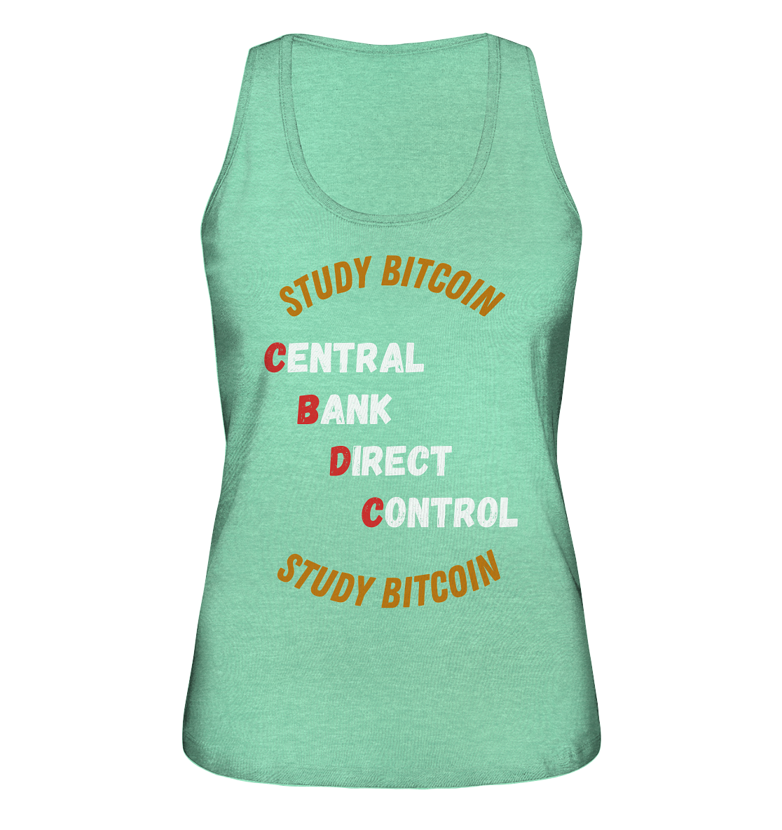 CENTRAL BANK DIRECT CONTROL - STUDY BITCOIN (Ladies Collection 21% Rabatt bis zum Halving 2024)   - Ladies Organic Tank-Top