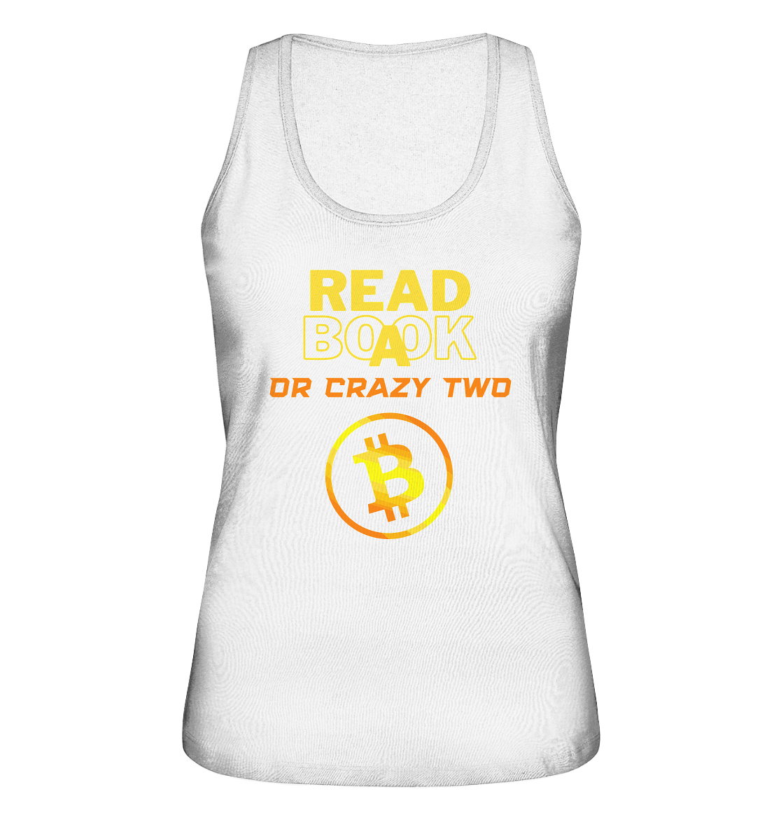 READ A BOOK OR CRAZY TWO - Ladies Collection - Ladies Organic Tank-Top