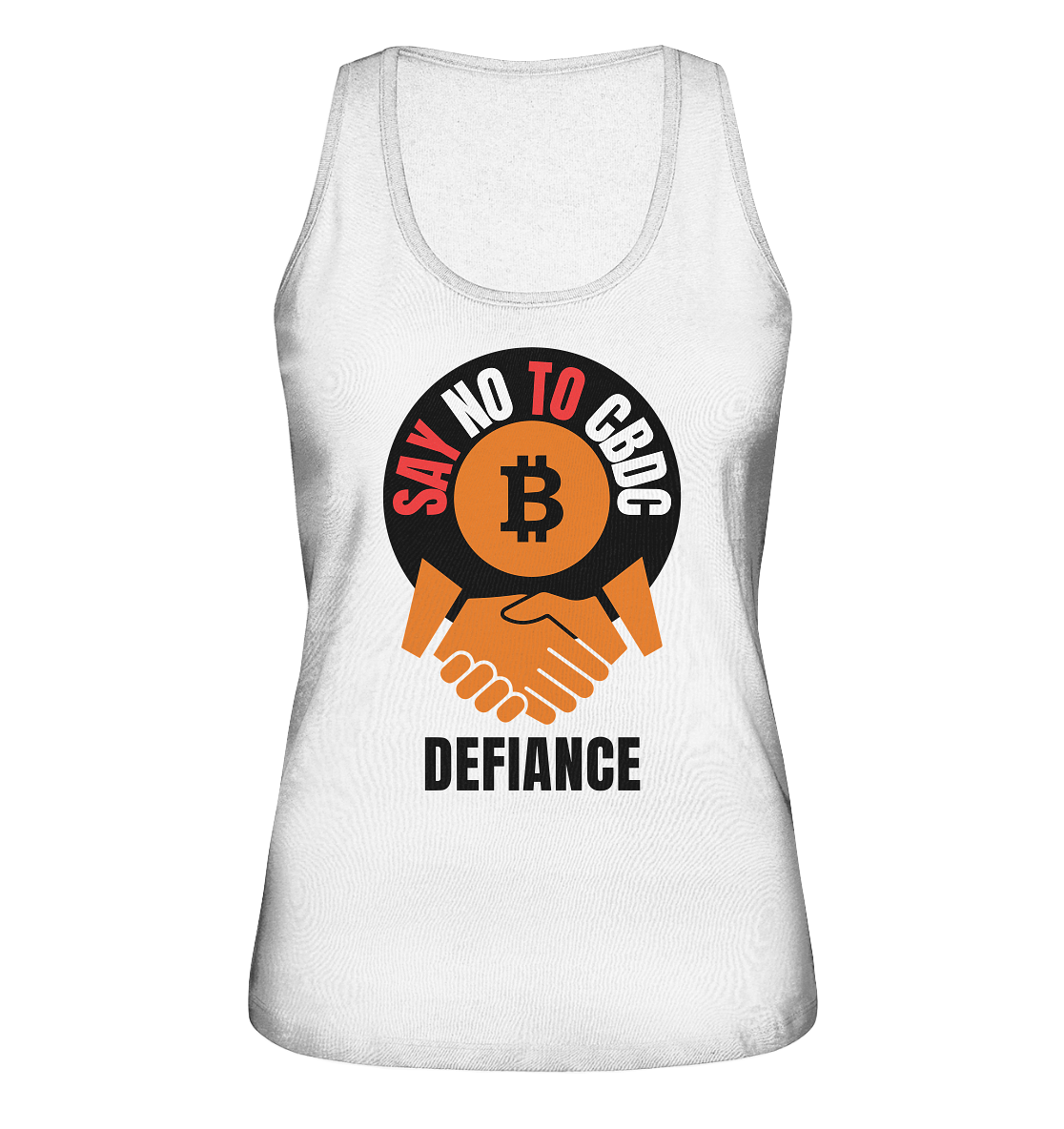 SAY NO TO CBDC - DEFIANCE (Ladies Collection 21% Rabatt bis zum Halving 2024) - Ladies Organic Tank-Top