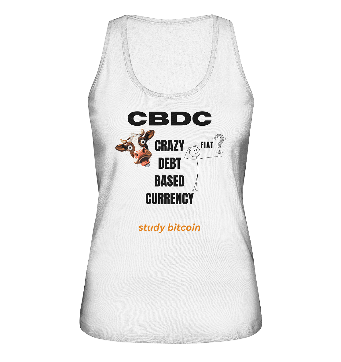 CBDC - CRAZY DEBT BASED CURRENCY - study bitcoin (Ladies Collection 21% Rabatt bis zum Halving 2024) - Ladies Organic Tank-Top