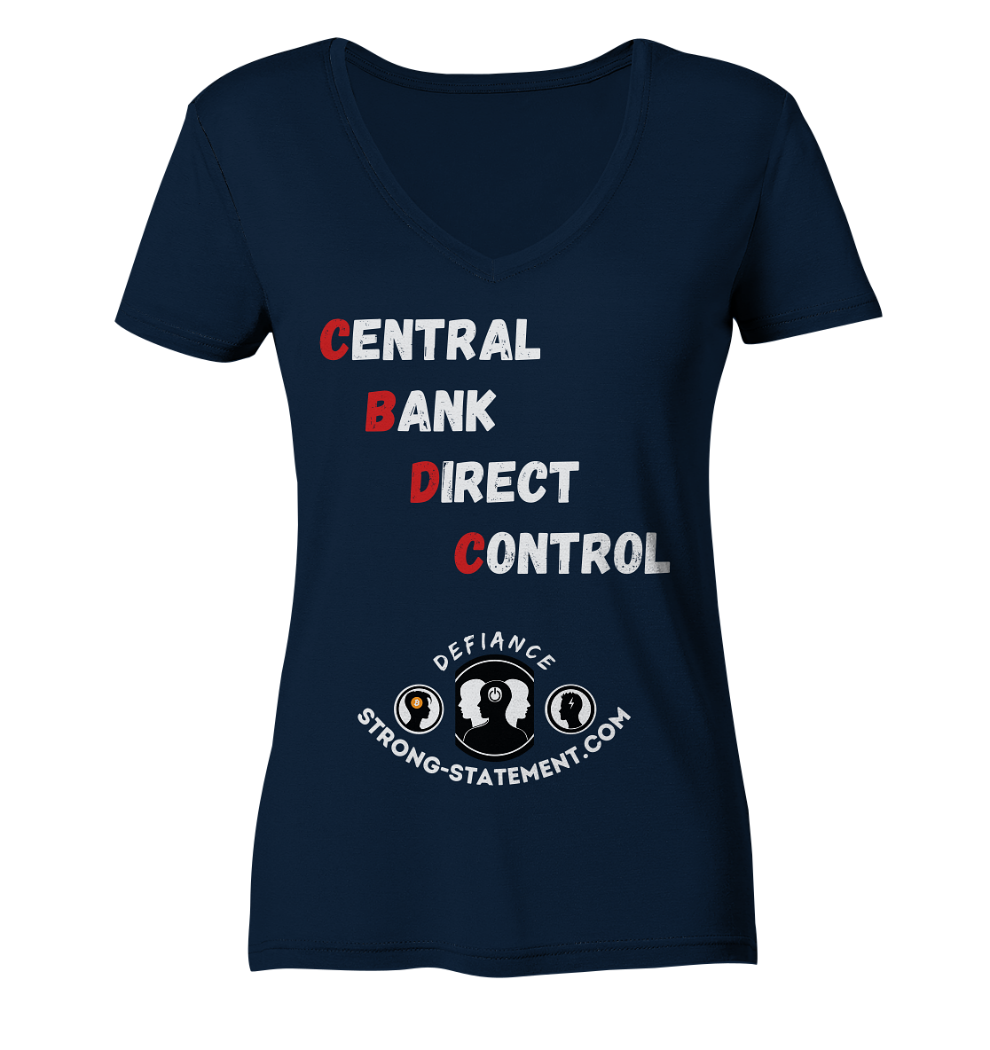 CENTRAL BANK DIRECT CONTROL -DEFIANCE -Strong-Statement.com (Ladies Collection 21% Rabatt bis zum Halving 2024)  - Ladies Organic V-Neck Shirt