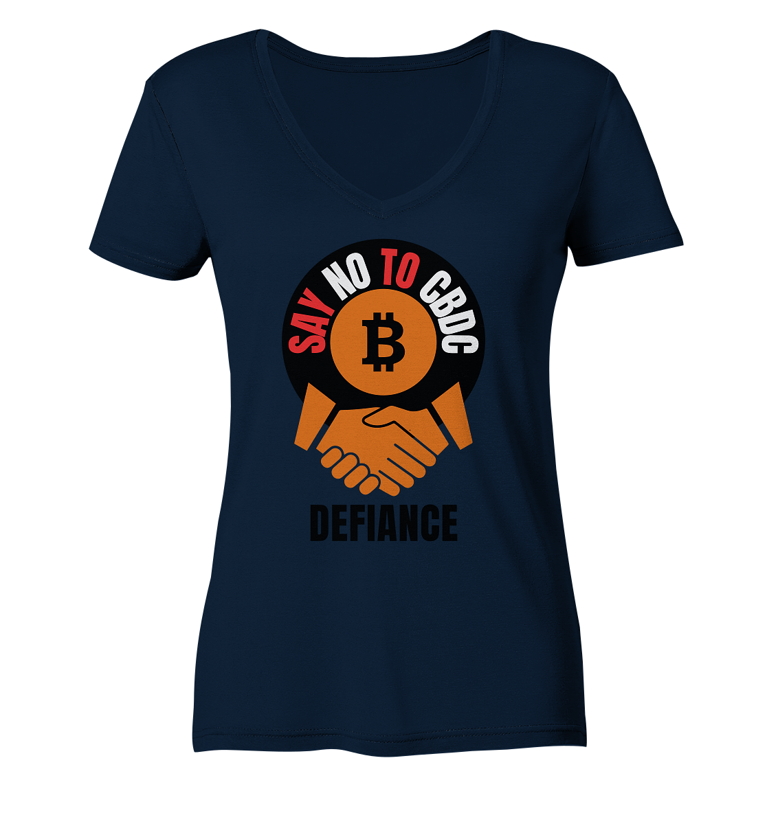 SAY NO TO CBDC - DEFIANCE (Ladies Collection 21% Rabatt bis zum Halving 2024) - Ladies Organic V-Neck Shirt