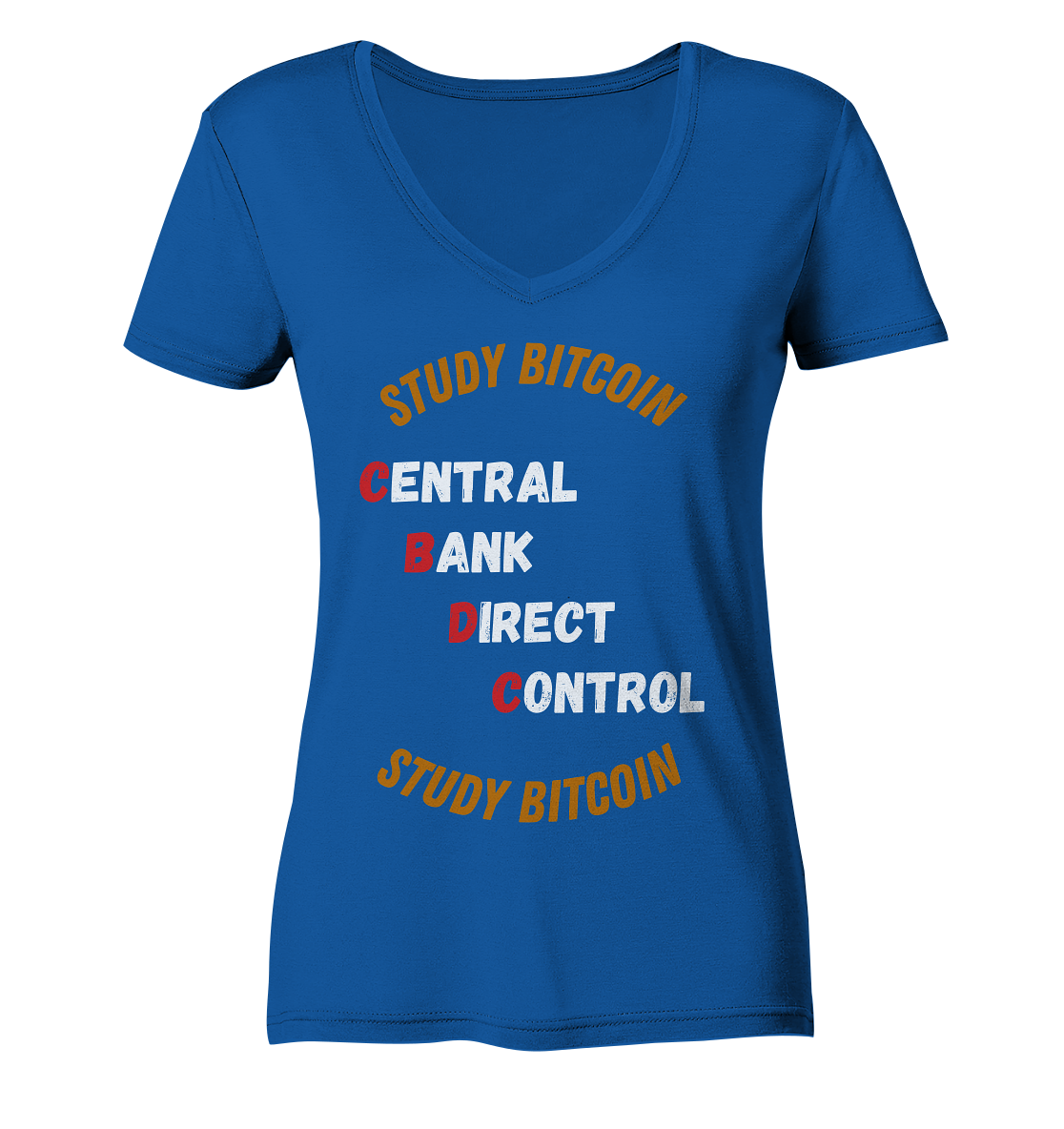 CENTRAL BANK DIRECT CONTROL - STUDY BITCOIN (Ladies Collection 21% Rabatt bis zum Halving 2024)   - Ladies Organic V-Neck Shirt