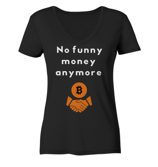 No funny money anymore (Ladies Collection 21% Rabatt bis zum Halving 2024) - Ladies Organic V-Neck Shirt