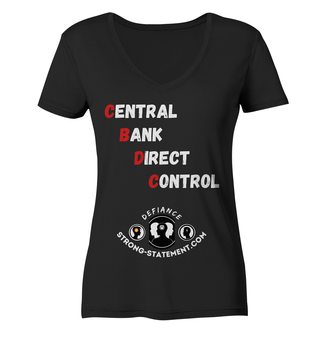 CENTRAL BANK DIRECT CONTROL -DEFIANCE -Strong-Statement.com (Ladies Collection 21% Rabatt bis zum Halving 2024)  - Ladies Organic V-Neck Shirt