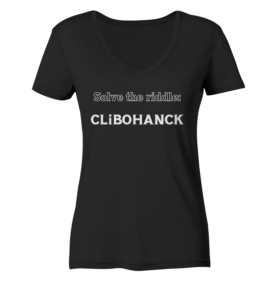 SOLVE THE RIDDLE - CLiBOHANCK  (Ladies)  - Ladies Organic V-Neck Shirt