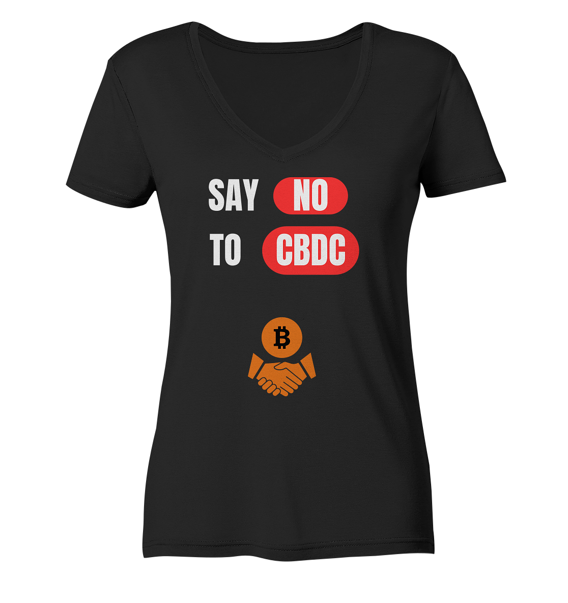 SAY NO TO CBDC - Variante (Ladies Collection 21% Rabatt bis zum Halving 2024)  - Ladies Organic V-Neck Shirt