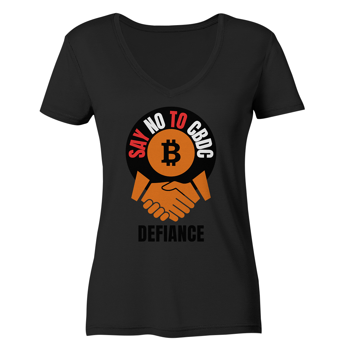 SAY NO TO CBDC - DEFIANCE (Ladies Collection 21% Rabatt bis zum Halving 2024) - Ladies Organic V-Neck Shirt
