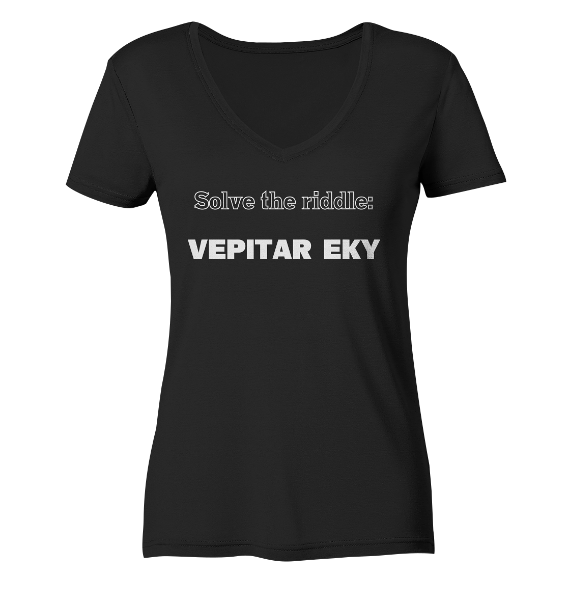 SOLVE THE RIDDLE - VEPITAR EKY  (Ladies) - Ladies Organic V-Neck Shirt
