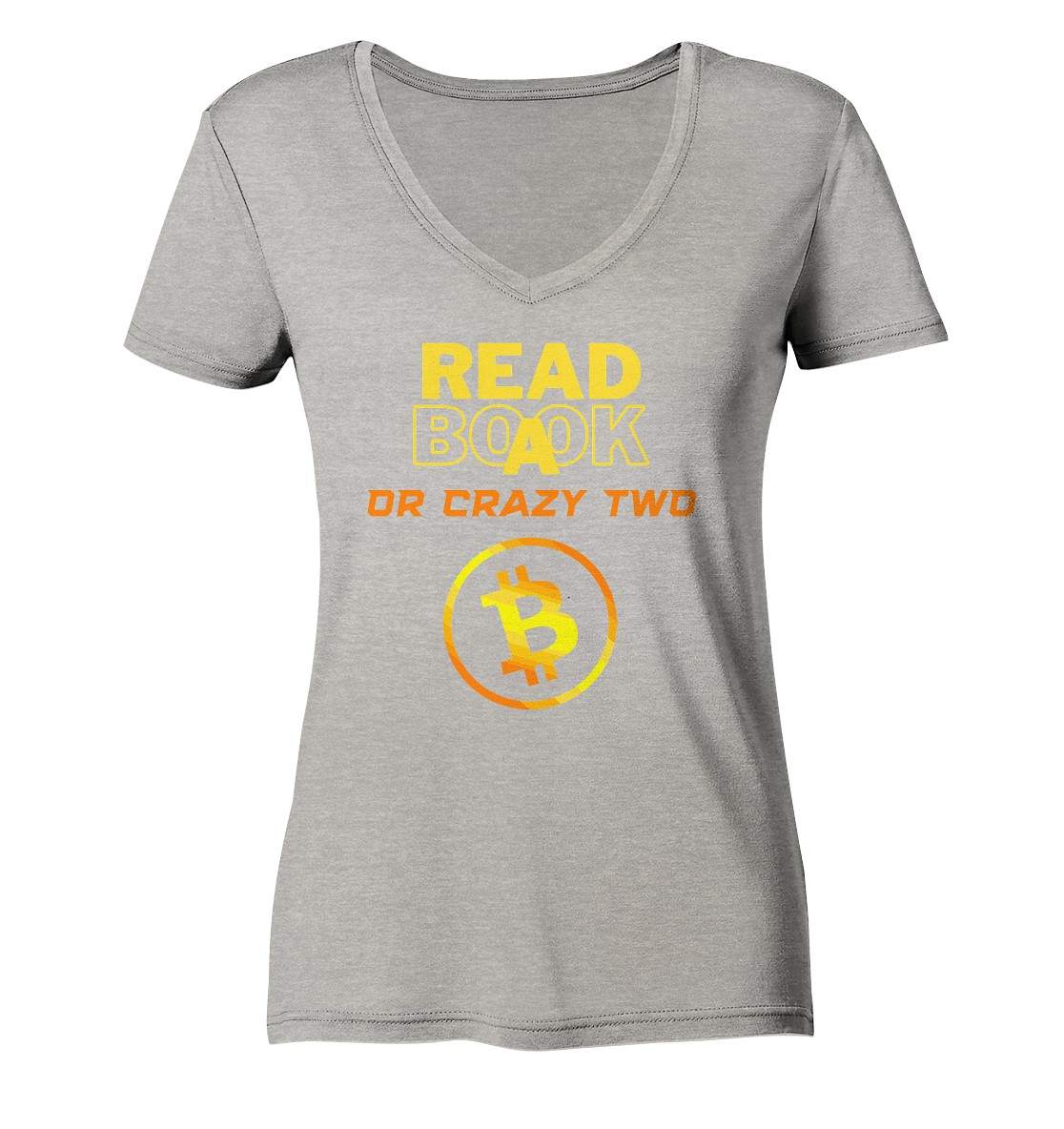 READ A BOOK OR CRAZY TWO - Ladies Collection - Ladies Organic V-Neck Shirt