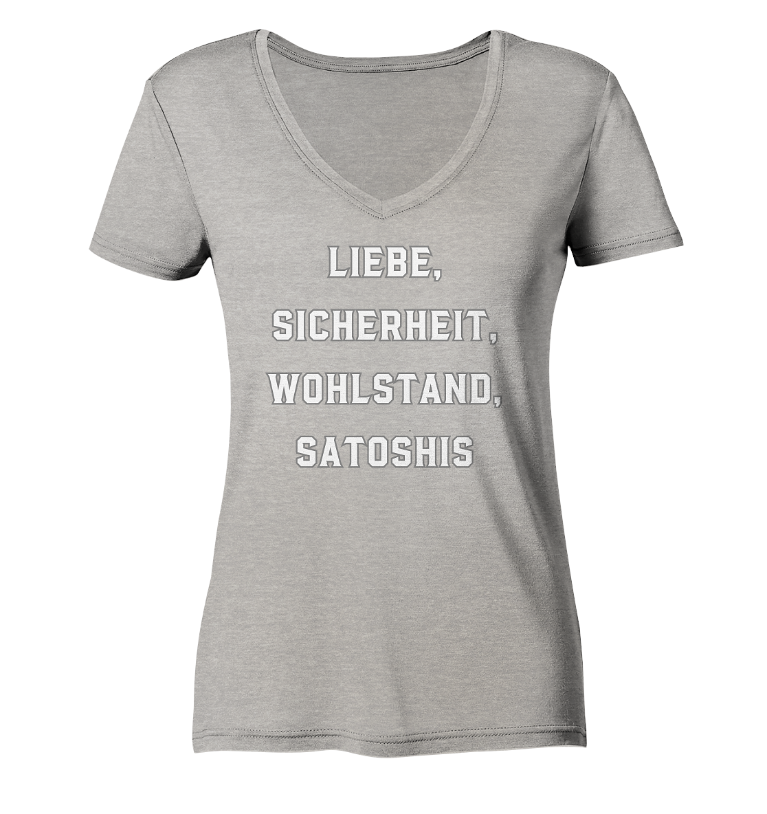 LIEBE, SICHERHEIT, WOHLSTAND, SATOSHIS - Ladies Collection  - Ladies Organic V-Neck Shirt