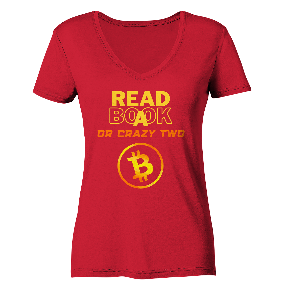READ A BOOK OR CRAZY TWO - Ladies Collection - Ladies Organic V-Neck Shirt