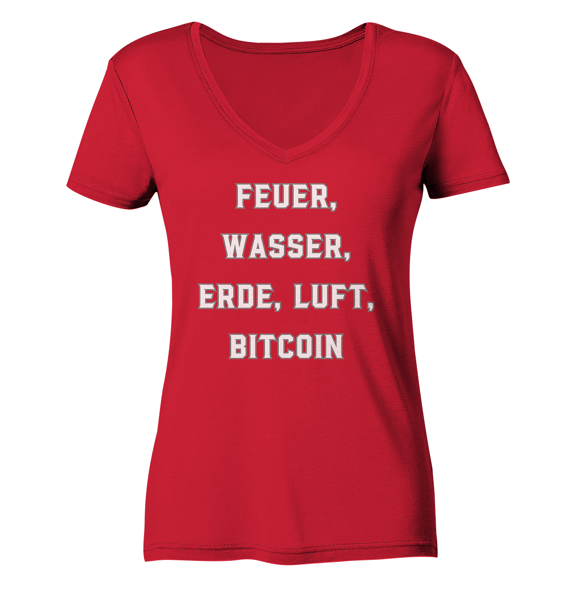 FEUER, WASSER, ERDE, LUFT, BITCOIN- Ladies Collection  - Ladies Organic V-Neck Shirt